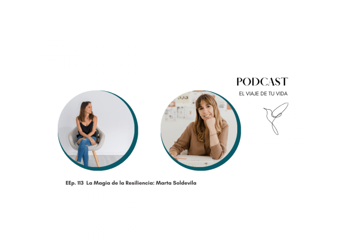 La Magia de la Resiliencia: Marta Soldevila